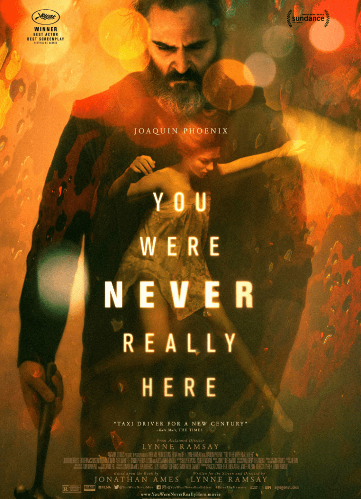 You Were Never Really Here - Top 5 Original Movies on Streaming Sites